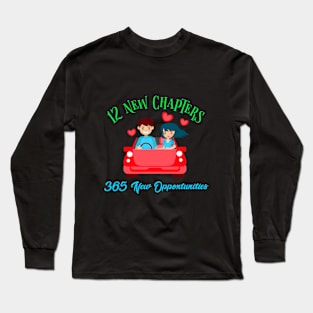 12 new chapters 365 new opportunities Long Sleeve T-Shirt